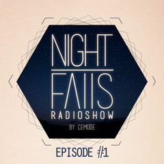 Cemode Presents: Night Falls #1 III Guestmix by Nick Safado