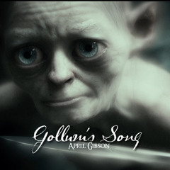 Gollum's Song - Lord of the Rings (Cover)