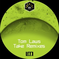 Tom Laws - Take (Dimitri Motofunk & George Libe Remix)