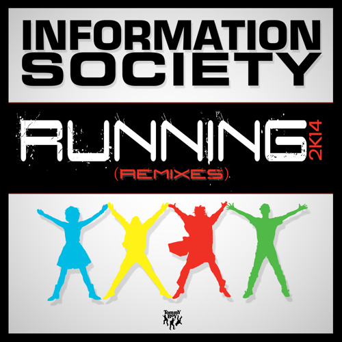 Information Society - Running 2K14 (Alias Rhythm Remix)