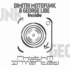 Dimitri Motofunk & George Libe - Eight (Original Mix) [Rhythm Inverted]