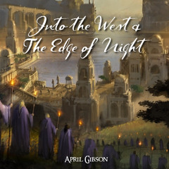 Into the West & The Edge of Night (Cover)