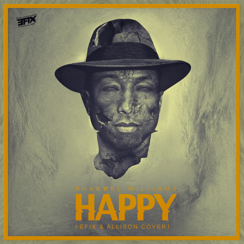 Pharrell Williams - Happy ( EFIX & ALLISON Cover )