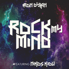 Rock My Mind feat. Nikos Kiou (Explicit)