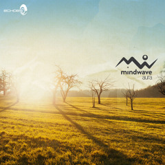 Mindwave - Aura EP (Mini-Mix)