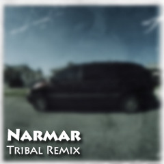 Kendrick Lamar - Backstreet Freestyle (NARMAR Tribal Remix)
