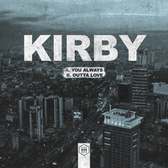 Kirby - Outta Love (Original Mix) Out Now On Horizon Recordings