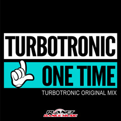 Turbotronic - One Time (Extended Mix)