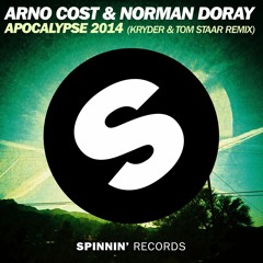 Arno Cost & Norman Doray - Apocalypse 2014 (Kryder & Tom Staar Remix) BBC1 PETE TONG RIP