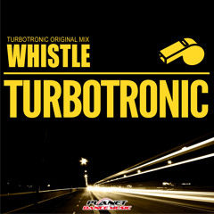 Turbotronic - Whistle (Extended Mix)