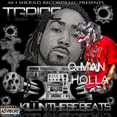 Grice N Holla (Prod by TGrice Beats) NEW!!! HOT!!! ReUpload