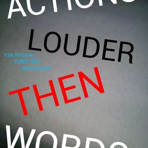 ACTIONS SPEAK LOUDER...YUNG FT.CHIEF RYDAH x BIG YOODAH