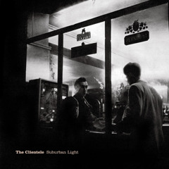 The Clientele "We Could Walk Together"