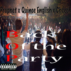 Prophet x Quince Ënglish x Cheech B.O.P