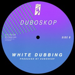 Duboskop - White Dubbing 7" [lofi]