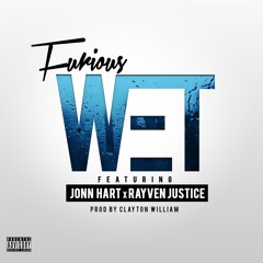 Furious - Wet (ft. Jonn Hart & Rayven Justice) (Prod. by Clayon William)