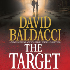 The Target by David Baldacci, Read by Ron McLarty and Orlagh Cassidy - Audiobook Excerpt