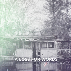A Loss For Words - Distance