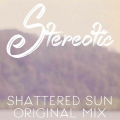 Shattered Sun (Original Mix)