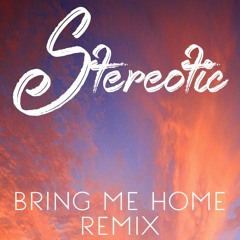 Oliver Koletzki - Bring Me Home (Stereotic Remix)