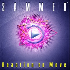 Reaction To Move (Original Mix) - (Prod. Dj Sammer - Mix Record)