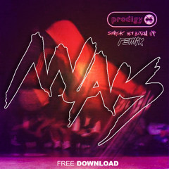 The Prodigy - Smack My B**** Up (MLNS Remix)