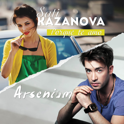 Arsenium feat Sati Kazanova - Porque Te Amo [Original Version]
