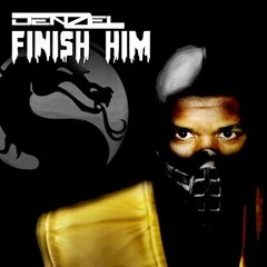 DZ Denzel - Finish Him (Original Mix)