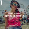 1daytrack.com Podcast ft. Berry Juice - Spring Special 14