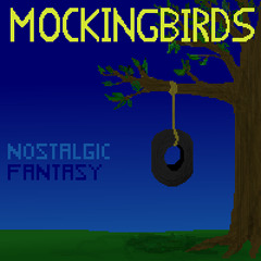 Mockingbirds (School Project)