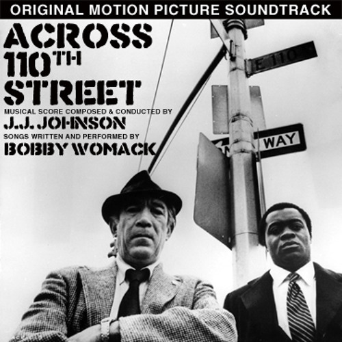Bobby Womack & Peace - Across 110th Street  (Original)