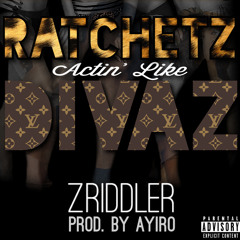 Rachetz Actin Like Divaz (street single)
