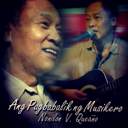 Pagbabalik Ng Musikero (featuring classical guitarist Nobel Queano)
