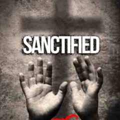 Sanctified freestyle