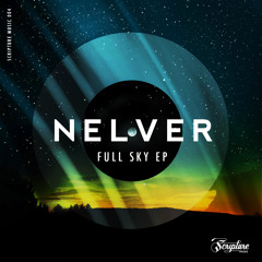 Nelver - Full Sky (AVAILABLE NOW on Scripture Music 004)
