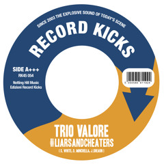Trio Valore - #LiarsAndCheaters