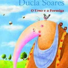 Urso e a formiga de Luisa Ducla Soares