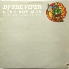 The Viper - Rude Boy Man (DWARF036) (1997)
