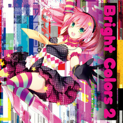 DJ Noriken - Broken Toybox[F/C Bright Colors 2]