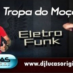 Dj Lucas Feat Mc Vitinho e Febre - Tropa do Moço (2014)