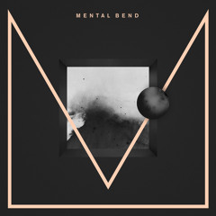 Mental Bend EP