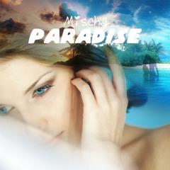 Mischa - Paradise