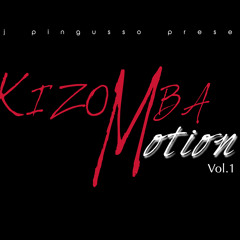 KIZOMBA MOTION VOL.1