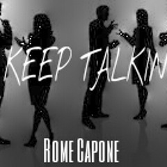 Keep Talkin "Loyal Freestyle"