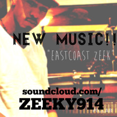 "EASTCOAST ZEEK" (Dj MUSTARD)