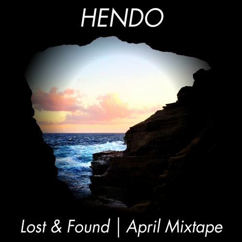 Lost & Found | April Mixtape