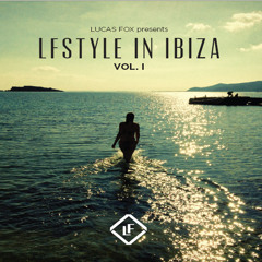 LFStyle in Ibiza, Vol. I