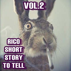 R.I.C.O - SHORT STORY TO TELL - VOL. 2