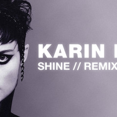 Karin Park - Shine  (RoughMath Remix) - Free Download