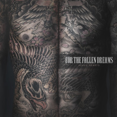 For The Fallen Dreams - Unfinished Business